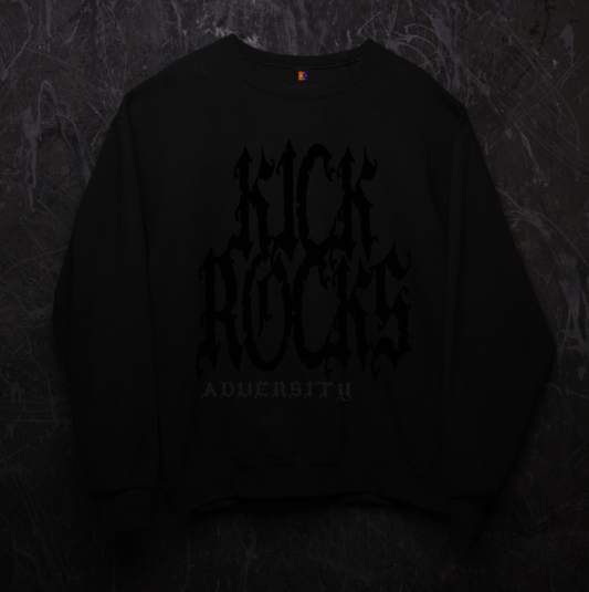 Kick Rocks Adversity Crew Neck Sweatshirt